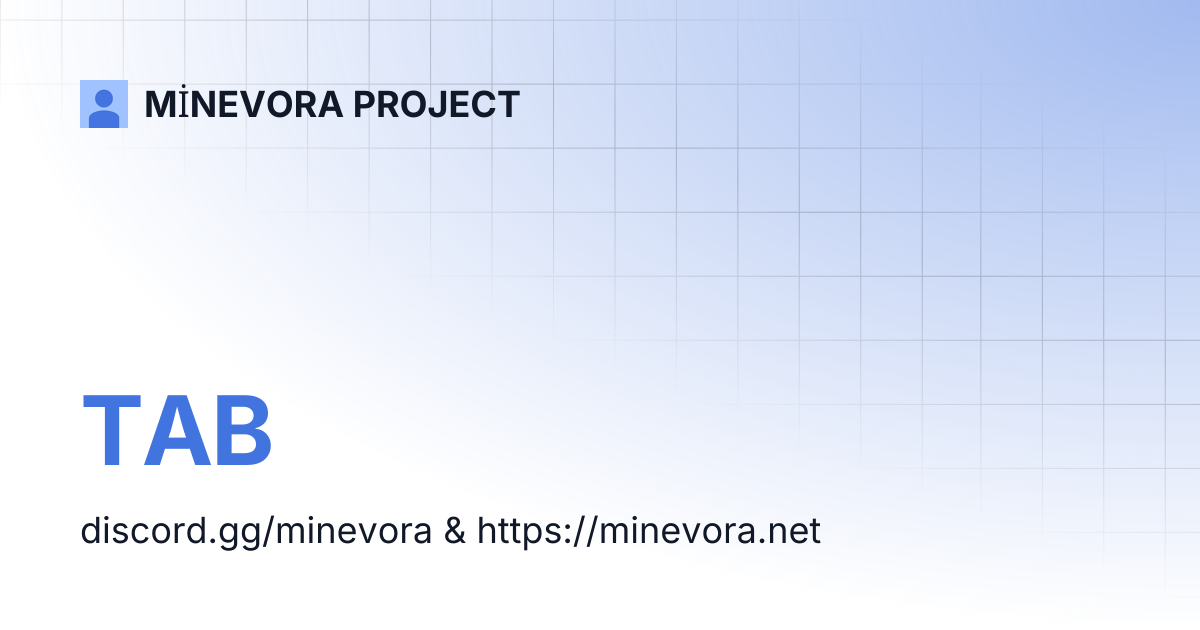 TAB | MİNEVORA PROJECT